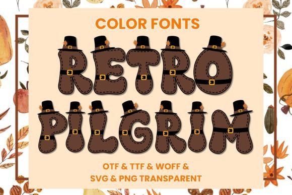 Retro Pilgrim: A Vivid Color Font for Thanksgiving Projects